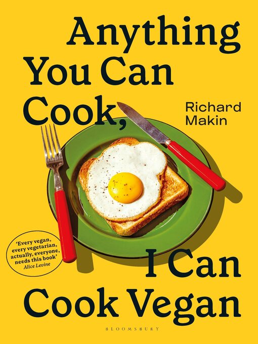 Title details for Anything You Can Cook, I Can Cook Vegan by Richard Makin - Available